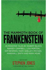 The Mammoth Book of Frankenstein