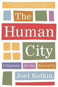 The Human City