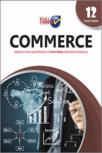Commerce (Based On The Latest Textbook Of Tamil Nadu State Board Syllabus) Class 12