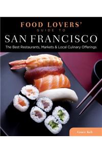 Food Lovers' Guide To(r) San Francisco