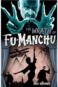 Fu-Manchu - The Wrath of Fu-Manchu and Other Stories