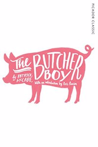 The Butcher Boy: Picador Classic