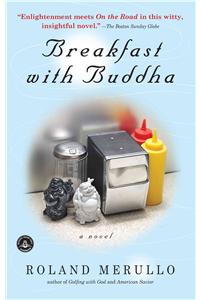 Breakfast with Buddha