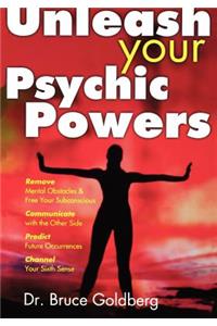 Unleash Your Psychic Powers