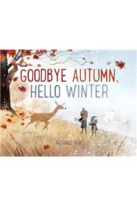 Goodbye Autumn, Hello Winter