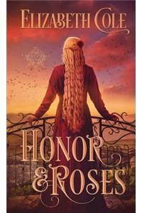 Honor & Roses: A Medieval Romance