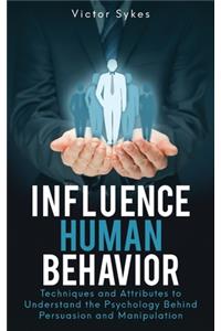 Influence Human Behavior