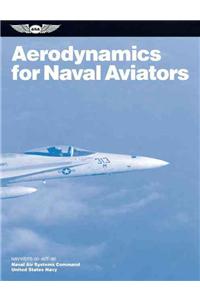 Aerodynamics for Naval Aviators (2023)