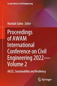 Proceedings of Awam International Conference on Civil Engineering 2022--Volume 2: Aicce, Sustainability and Resiliency