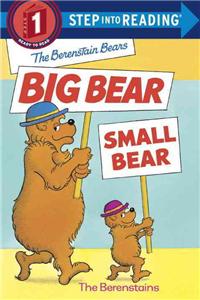 Berenstain Bears' Big Bear, Small Bear