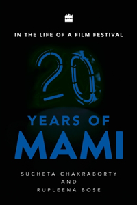 In the Life of a Film Festival: 20 Years of MAMI