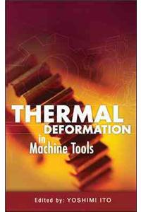 Thermal Deformation in Machine Tools