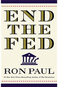 End the Fed