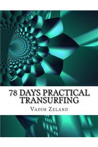 78 Days Practical Transurfing