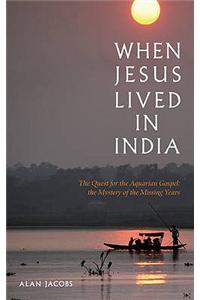 When Jesus Lived in India