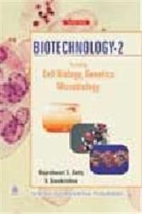 Biotechnology: Including Cell Biology,Gentics, Microbiology: v. II