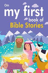 Board Book : My first book of Bible Stories (Padded Board Book) (My First Board Books)