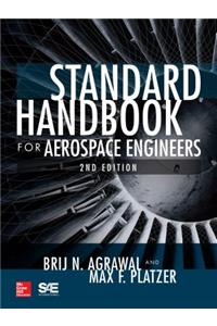 Standard Handbook for Aerospace Engineers, Second Edition