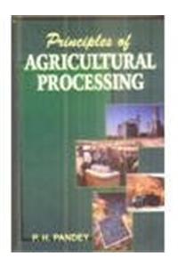 Principles of Agricultural Processing