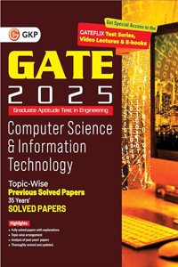 GKP GATE 2025 : Computer Science and Information Technology - 35 Years' Topic wise Previous Solved Papers