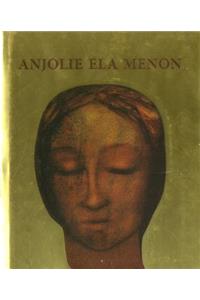 Anjolie Ela Menon: Through the Patina