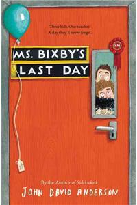 Ms. Bixby's Last Day