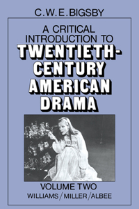 Critical Introduction to Twentieth-Century American Drama