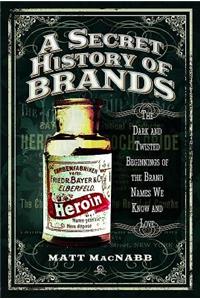 Secret History of Brands