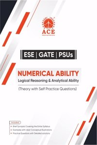 Numerical Aptitude with Logical Reasoning & Analytical Ability for ESE | GATE | PSUs with Theory and Self-Practice Questions