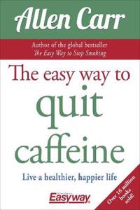 The Easy Way to Quit Caffeine