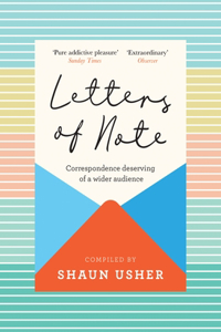 Letters of Note: Correspondence Deserving of a Wider Audience