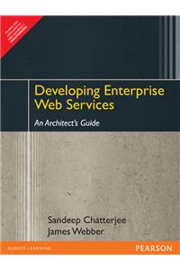 Developing Enterprise Web Services