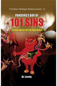 Pandora's Box of 101 Sins : A Book Based on the Holy Bible