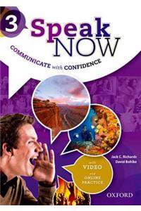 Speak Now: 3: Student Book with Online Practice