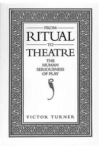 From Ritual to Theatre