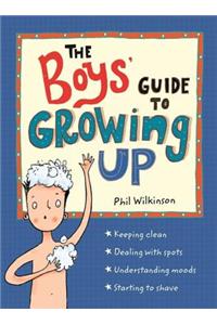 The Boys' Guide to Growing Up: the best-selling puberty guide for boys