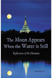 Moon Appears When the Water Is Still