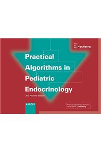 Practical Algorithms in Pediatric Endocrinology