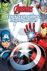 Marvel Avengers: Copy Colouring Mighty Heroes| 24 Pages | Coloring Book for Kids (Ages 4-6)