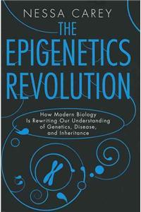 Epigenetics Revolution