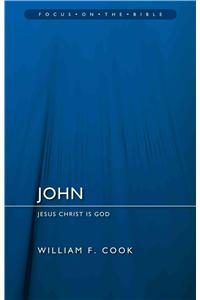 John: Jesus Christ Is God