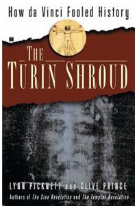 Turin Shroud: How Da Vinci Fooled History