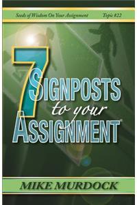 7 Signposts To Your Assignment