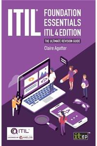 Itil Foundation Essentials - Itil: The ultimate revision guide