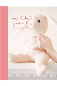 My Baby's Journal (Pink): The Story of Baby's First Year