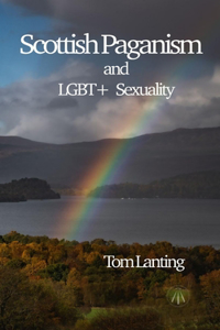 Scottish Paganism and LGBTQIA+ Sexuality