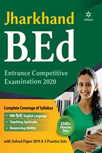 Jharkhand B.Ed Entrance Competitive Examination 2020