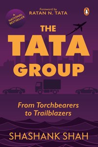 The Tata Group: From Torchbearers to Trailblazers