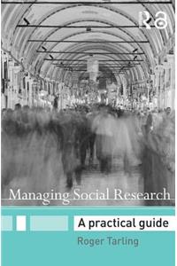 Managing Social Research