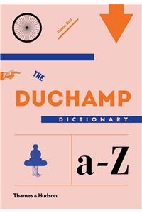 The Duchamp Dictionary